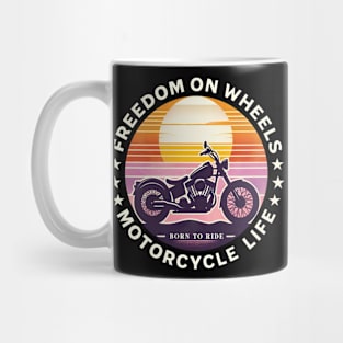 Freedom on Wheels - Motorcycle Life Design Mug